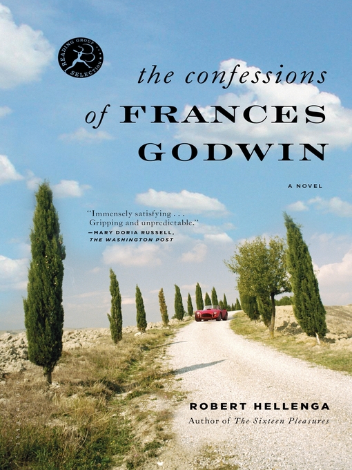 Title details for The Confessions of Frances Godwin by Robert Hellenga - Available